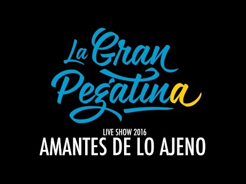 14. La Gran Pegatina - Amantes de lo Ajeno (Live 2016)