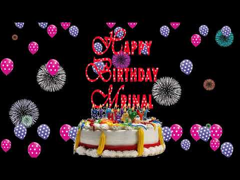 MRINAL HAPPY BIRTHDAY TO YOU