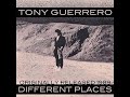 Tony Guerrero (Different Places) - Mangione