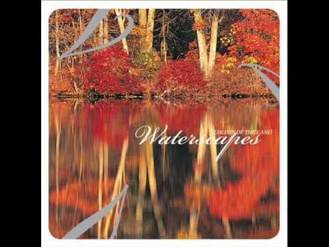 Colors Of The Land - Waterscape - Dan Siegel [Full Album]