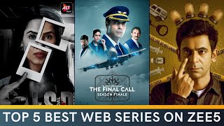 Top 5 Best Zee5 Web Series list | Best Hindi Web Series on Zee5