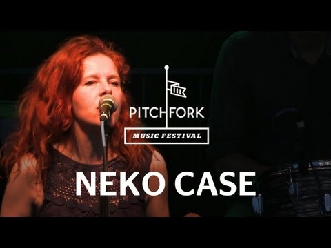 Neko Case - This Tornado Loves You - Pitchfork Music Festival 2011