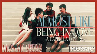 🎄🎅🏻2018 Christmas SPECIAL🎅🏻🎄Almost Like Being In Love (New York Voices) MV - Mosaic A Cappella
