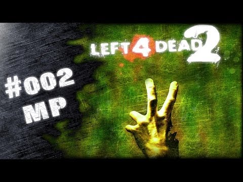 LPT Left 4 Dead 2 #002 - Ich hasse begrenzte Munition - HD Let's Play DerSpielpirat L4D2