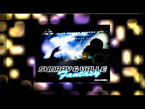 Sunray & Valle - Fantasy (Chris Dega Club Mix)