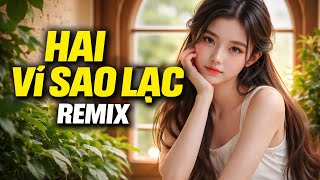 Hai Vì Sao Lạc – Remix | Nhạc Buồn Cực Thấm 🌙✨#HaiViSaoLacRemix #NhacDemKhuya #RemixHot l