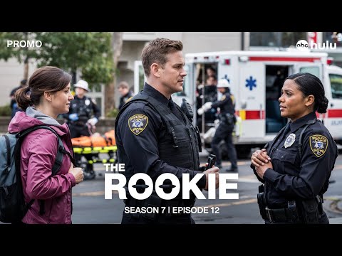 The Rookie Season 7 Episode 12 Promo | The Rookie Season 7 Trailer ll The Rookie Season 7&8 final