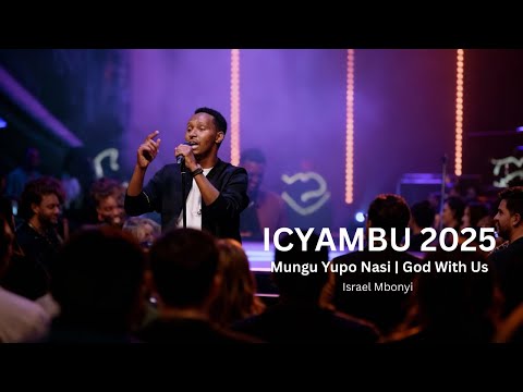 Israel Mbonyi Live Performance Icyambu 2025 | God With Us Rwanda 🇷🇼🔥