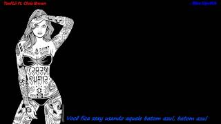 TeeFLii - Blue Lipstick (Feat. Chris Brown) LEGENDADO-PTBR