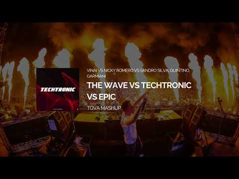 Vinai vs Nicky Romero vs Sandro Silva, Garmiani - The Wave vs Techtronic vs Epic (TOVA Mashup)