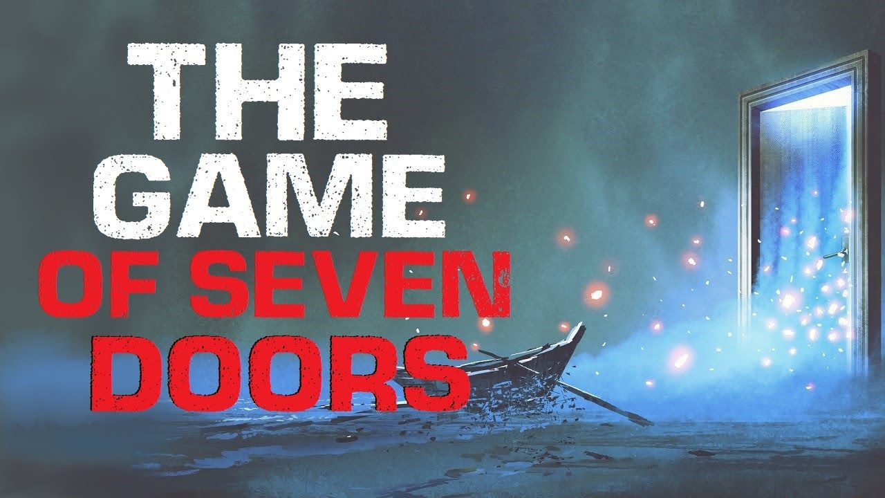 "The Game of Seven Doors" Creepypasta