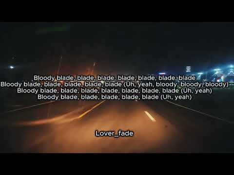 Juice WRLD - Bloody Blade(Lyrics)
