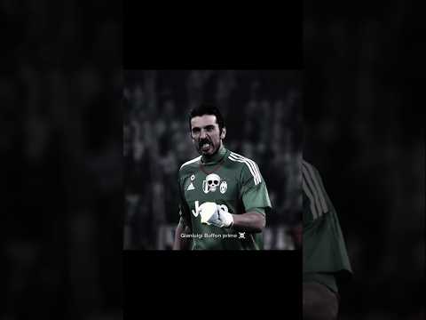 Gianluig Buffon prime ☠️#football#shorts#buffon#goals#goalkeeper#fyp#save#edit#phonk#footballshorts