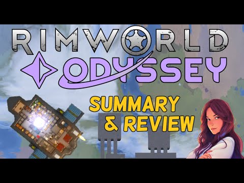 RIMWORLD ODYSSEY DLC: Summary & honest review