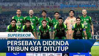 SANKSI KERAS UNTUK PERSEBAYA, Denda Rp250 Juta Usai Duel Panas Lawan Persib