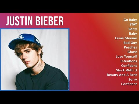 Justin Bieber 2025 MIX Best Collection - Go Baby, STAY, Sorry, Baby