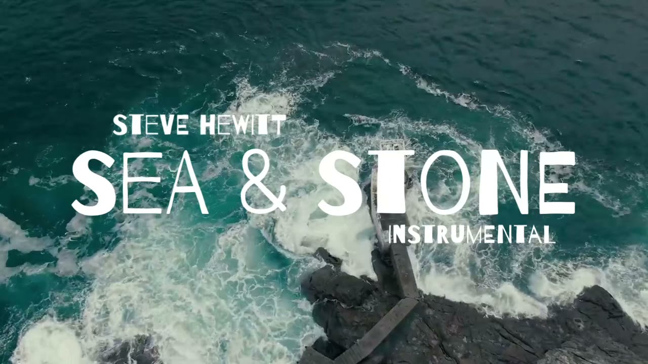 Sea & Stone Official music video