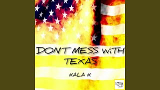 Don't Mess With Texas Music Video