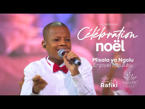 Enjoyel Mbuluku - Misala ya Ngolu (Live Célébration Noël)