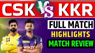 CSK Vs KKR Match Highlights | KKR Vs CSK | Chennai Super Kings | MS Dhoni Half Century | Kolkata