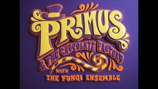 Primus - Golden ticket