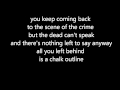 Three Days Grace - Chalk Outline (official lyrics ...