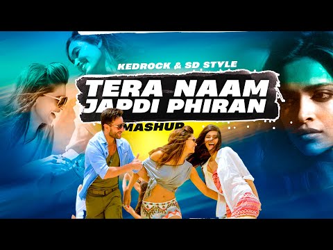 Tera Naam Japdi Phiran [MASHUP] - KEDROCK & STYLE | Saif Ali Khan | Deepika Padukone | Pritam