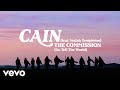 CAIN - The Commission (Go Tell The World) (Lyric Video) ft. Isaiah Templeton