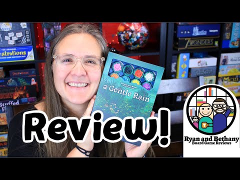 Ryan and Bethany review A Gentle Rain: Bloom Edition!
