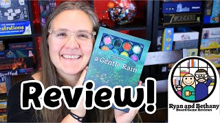 A Gentle Rain Review! (Bloom Edition!)