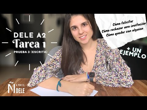 📝 Prueba 3 Expresión Escrita - Tarea 1 (ejemplo comentado) - Nuevo DELE A2 ✏️