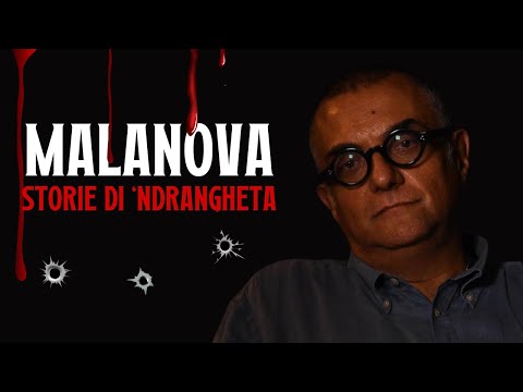 MALANOVA, Ep.1 - Stories of 'ndrangheta