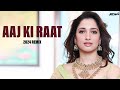 Aaj Ki Raat Remix Stree 2 Tamanna