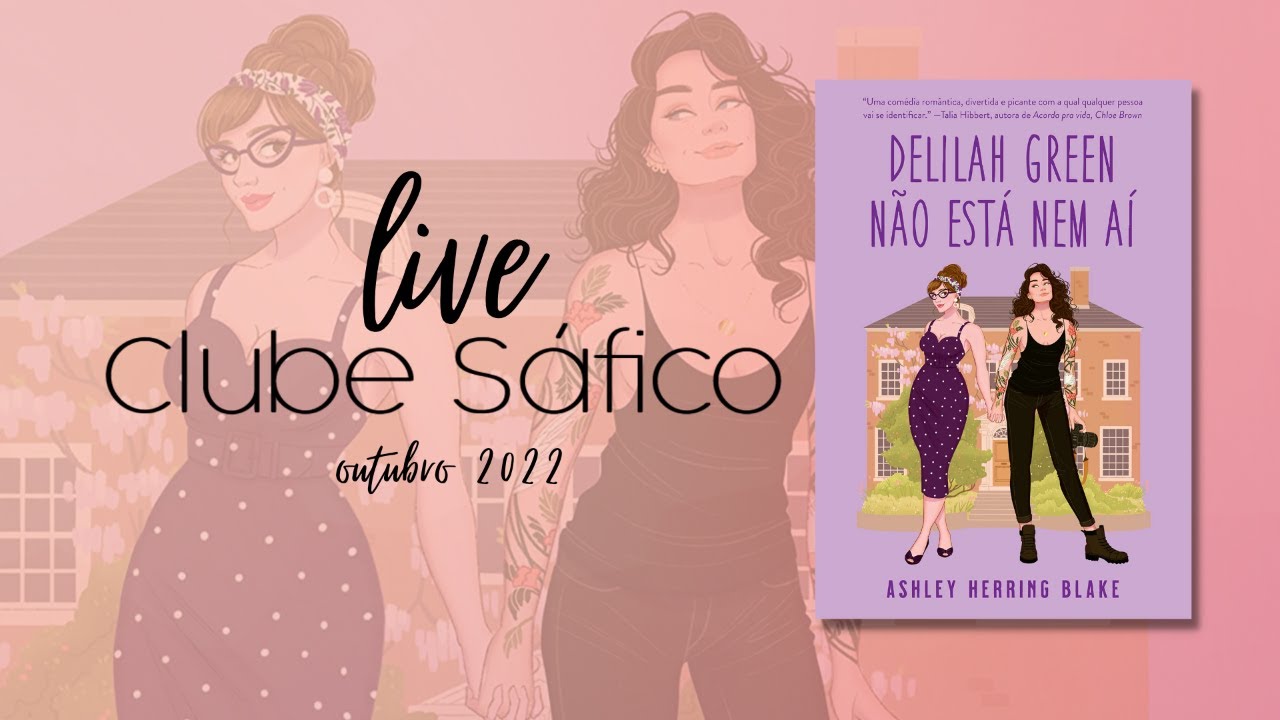 DEBATE #ClubeSáfico | Delilah Green Não Está Nem Aí