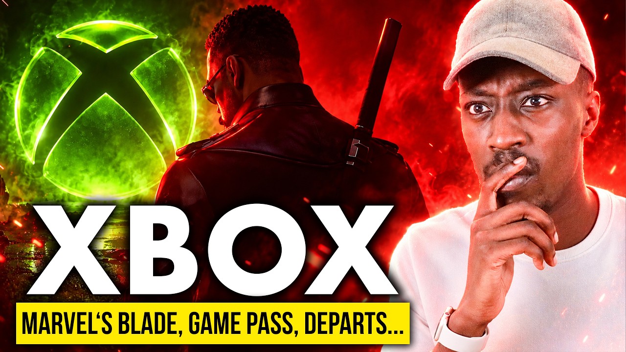 XBOX : Vous avez peut-être RATÉ ces DERNIÈRES INFOS ⚠️ Marvel's Blade, Changement GAME PASS, Départs