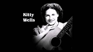 Kitty Wells - Open Up Your Heart (And Let The Sunshine In)