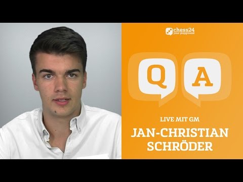 Fragestunde mit GM Jan-Christian Schröder