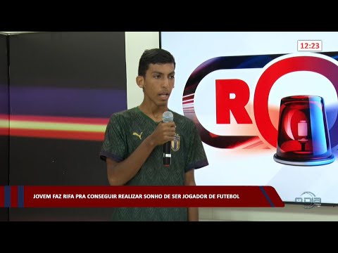 Jovem faz rifa pra conseguir realizar sonho de ser jogador de futebol 24 01 2023