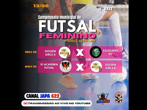 1 FASE - Campeonato Municipal de Futsal  FEMININO / SEMI FINAL MASCULINO -CRUZ ALTA