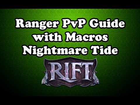 [Rift 3.5] Ranger Rogue PvP Guide with Build & Macros (Nightmare Tide)