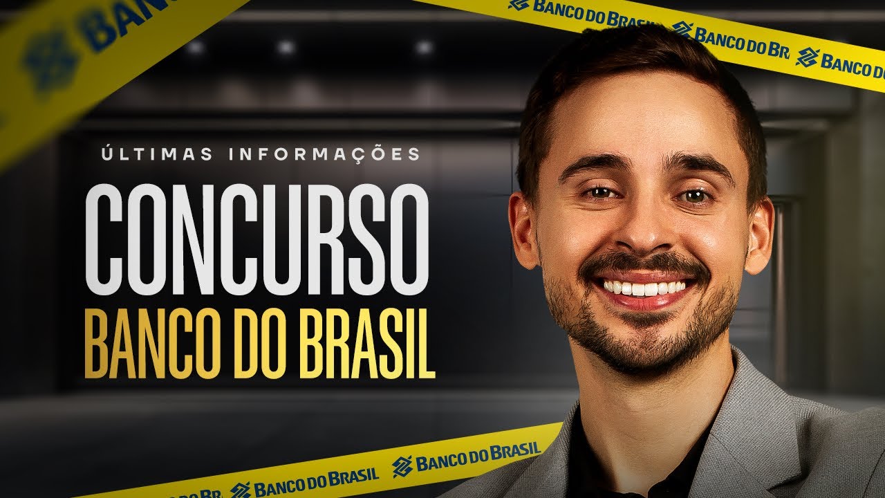Concurso Banco do Brasil - Últimas informações