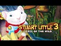 Save The World Stuart Little 3 Call Of The Wild