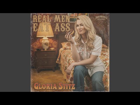 Real Men Eat Ass (feat. Gloria Stitz)