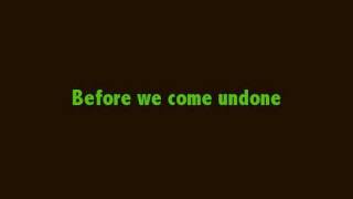 Kris Allen- Before We Come Undone Lyrics