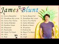 James Blunt Greatest Hits Full Album 2022