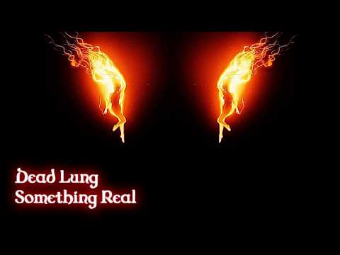 [Dubstep] Dead Lung ft Sidekicks - Something Real