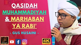 Download lagu Gus Husaini - QASIDAH MUHAMMADIYAH & MARHABAN YA RABI' mp3