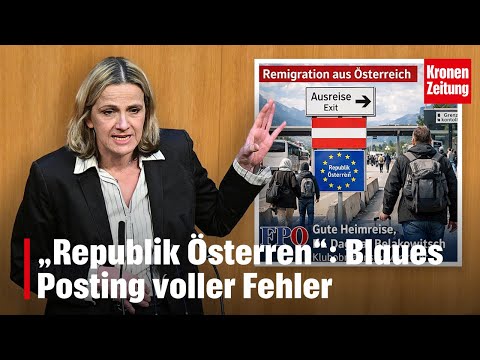 "Republic of Austria": Blue post full of errors | krone.tv NEWS