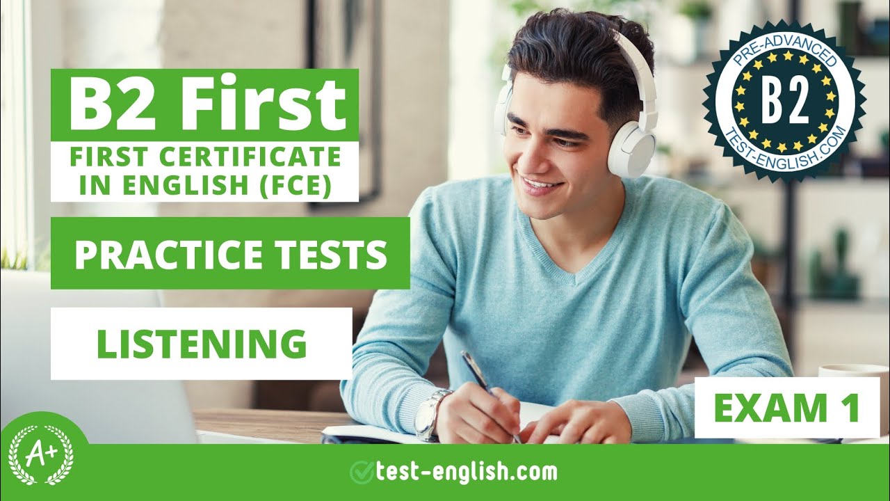 B2 First (FCE) Exam 1 – Practice Test