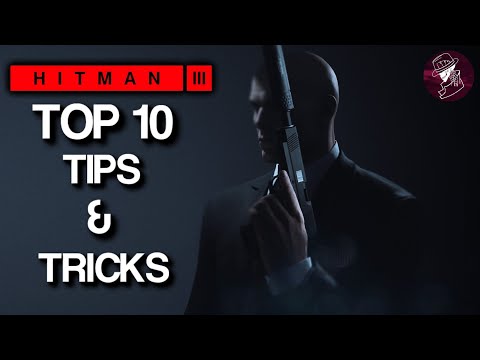HITMAN 3 | Top 10 Tips And Tricks You Need To Know
